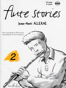 Illustration de Flute stories : pièces originales (jazzy, classiques ou de variété) avec CD play-along - Vol. 2