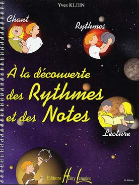 Illustration de A la découverte des rythmes et des notes (rythme, lecture, chant)