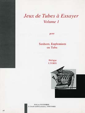 Illustration legris jeux de tubes a essayer vol. 1