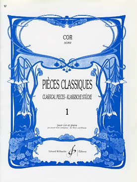 Illustration de PIÈCES CLASSIQUES Cor et piano - Vol. 1