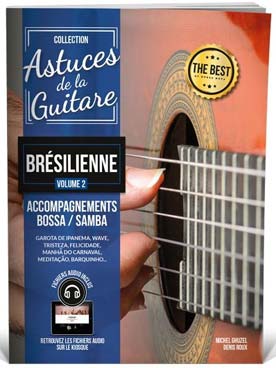 Illustration de Astuces de la guitare brésilienne (Méthode bossa-samba solfège/tablature) - Vol. 2 nouvelle édition avec lien de téléchargement