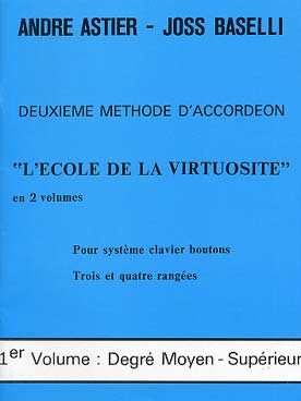 Illustration de Deuxième méthode (clavier/boutons) "L'école de la virtuosité" - Vol. 1 degré moyen/supérieur