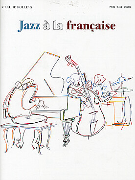 Illustration de Jazz à la française pour piano, basse et batterie (transcriptions du disque du trio Bolling)