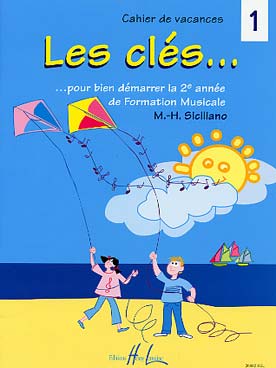 Illustration de Les Clés... : cahier de vacances - Vol. 1 : pour bien démarrer la 2e année de FM