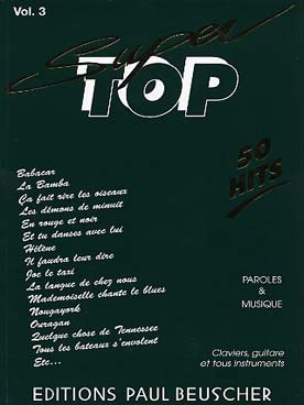 Illustration de Collection TOP : édition simplifiée avec ligne mélodique +accords clavier/guitare - SUPER TOP N° 3 : 50 hits
