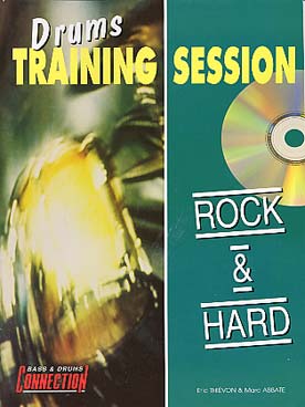 Illustration de DRUMS TRAINING SESSION - Rock & hard : 18 exercices avec CD play-along