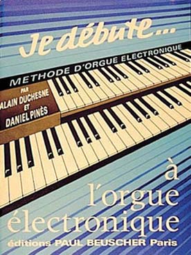 Illustration de Je Débute l'orgue électronique