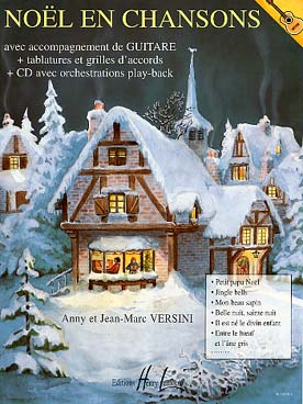 Illustration de NOËL EN CHANSONS, arr. Versini avec accompagnement guitare et CD play-along