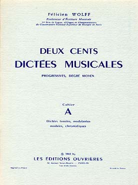 Illustration de 200 Dictées musicales - Cahier A : tonales, modulantes, modales, chromatiques