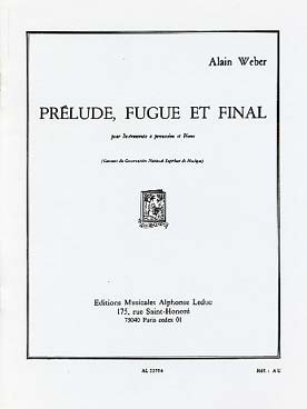 Illustration weber (a) prelude, fugue et final