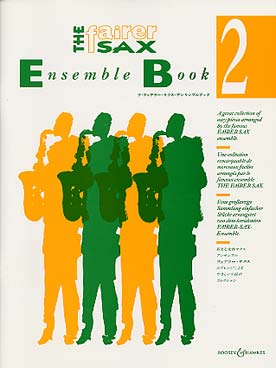 Illustration de The FAIRER SAX ENSEMBLE BOOK pour 3 saxophones alto et 1 ténor - Vol. 2 : Peacherine rag de Joplin, Golliwogg's cakewalk de Debussy etc...