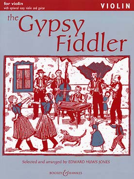Illustration de The GYPSY FIDDLER : 15 morceaux arr. Huws Jones avec 2e partie de violon facile ad lib. (sans CD) - version sans accompagnement piano