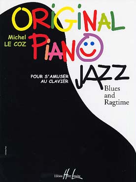 Illustration de Original Piano, pour s'amuser au clavier - Jazz : blues et ragtime