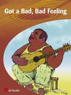 Illustration de Got a bad, bad feeling : 9 pièces de blues pour guitare avec possibilité de jouer une deuxième partie