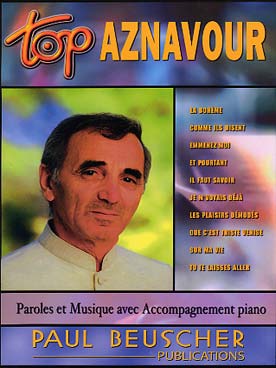 Illustration de Collection TOP : édition simplifiée avec ligne mélodique +accords clavier/guitare - TOP Charles Aznavour