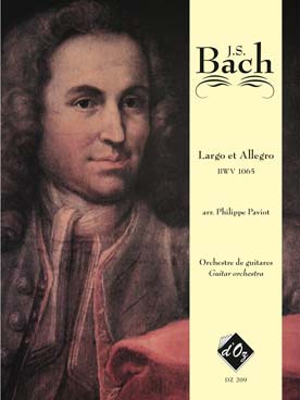 Illustration de Largo et allegro du concerto BWV 1065 pour 4 clavecins, tr. Paviot pour orchestre de guitares (guitares 1 à 6, guitare contrebasse)