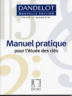 Illustration de Manuel pratique pour l'étude des clés - nouvelle édition revue et augmentée par Bruno Giner et Armelle Choquard (bleue) 