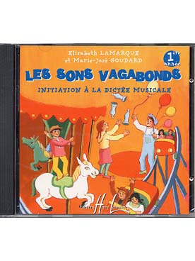 Illustration de Les Sons vagabonds : initiation à la dictée musicale - CD du Vol. 1