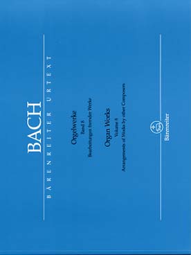 Illustration de Œuvre pour orgue (Bärenreiter) - Vol. 8 : Transcriptions