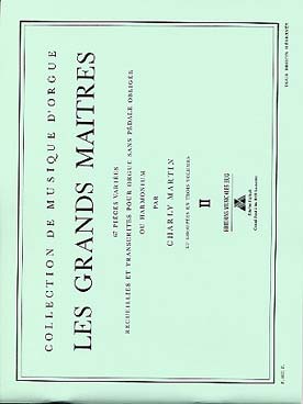 Illustration de Les GRANDS MAITRES : 67 pièces pour orgue sans pédale obligée ou harmonium - Vol. 2 : N° 26 à 50