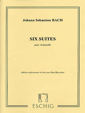 Illustration de 6 Suites BWV 1007-1012 - éd. Max Eschig (rév. Bazelaire)