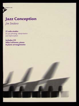 Illustration de Jazz conception for piano : 21 études pour le phrasé jazz, l'interprétation et l'improvisation