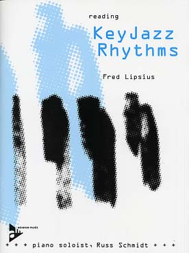 Illustration de Reading key jazz rhythms : 24 études sur les tonalités et les progressions rythmiques les plus courantes, avec CD