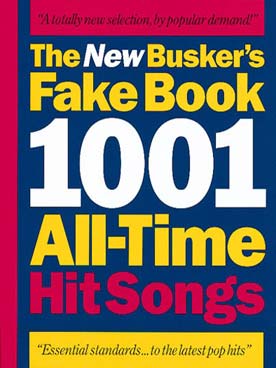 Illustration de THE NEW BUSKER'S FAKE BOOK : 1001 All time hit songs