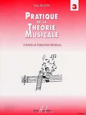 Illustration de Pratique de la théorie musicale - 3e année