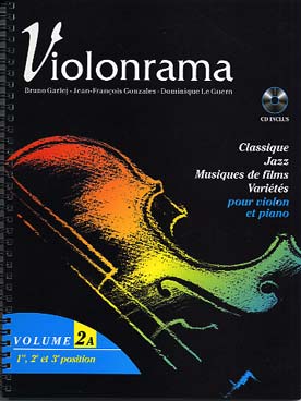 Illustration de VIOLONRAMA, par Garlej/Gonzales/Le Guern Répertoire classique, jazz, musique de film et variétés, avec CD d'écoute - Vol. 2 A : 1re, 2e et 3e positions 