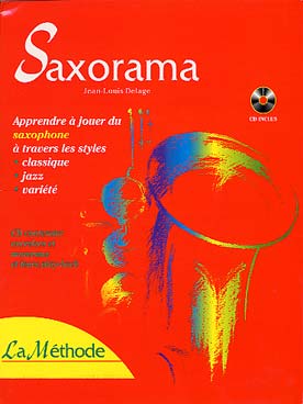 Illustration de SAXORAMA : méthode classique, jazz et variété, avec CD écoute et play-along, par Jean-Louis Delage