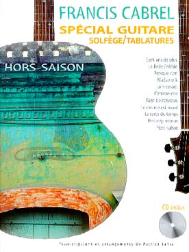 Illustration de Hors Saison (V/G/Tab) : transcriptions chant/guitare + arrangements guitare solo de P. Jania, avec CD d'écoute
