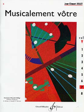 Illustration de Musicalement vôtre : exercices de lecture notes et rythmes - exemples musicaux à chanter ou jouer - Vol. 7 (fin d'études)