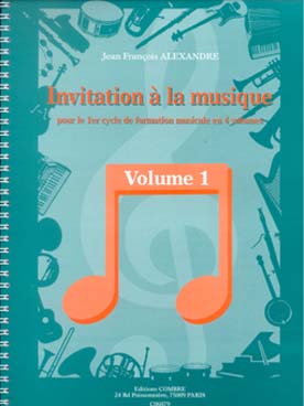 Illustration de Invitation à la musique, pour le 1er cycle de formation musicale - Vol. 1