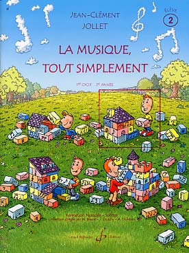 Illustration de La Musique, tout simplement - Vol. 2 : Livre de l'élève