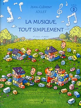 Illustration de La Musique, tout simplement - Vol. 3 : Livre de l'élève   