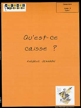 Illustration jeannin qu'est-ce caisse ? (ancienne)