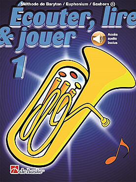 Illustration de ÉCOUTER, LIRE ET JOUER baryton, euphonium ou saxhorn - Méthode Vol. 1 clé de sol avec téléchargement