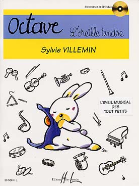 Illustration de Octave, l'oreille tendre avec CD d'écoute