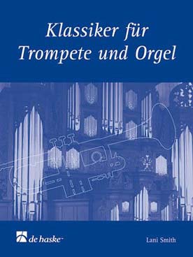 Illustration de CLASSIQUES POUR TROMPETTE ET ORGUE