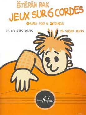 Illustration de Jeux sur 6 cordes : 26 courtes pièces