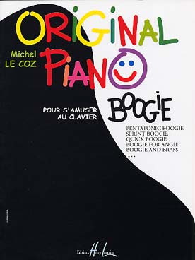 Illustration de Original Piano, pour s'amuser au clavier - Boogie : Pentatonic boogie, Sprint boogie, Quick boogie...
