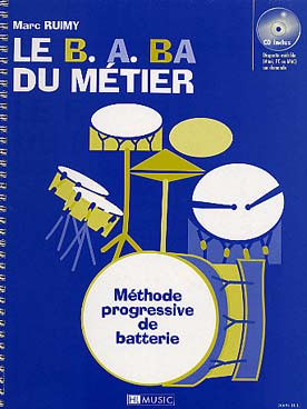 Illustration de Le B.A. BA du métier, méthode progressive avec CD inclus