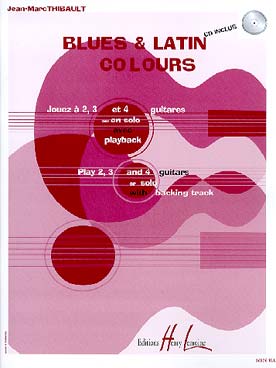 Illustration de Blues & latin colours : jouez à 2, 3 et 4 guitares ou en solo avec CD play-along