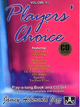 Illustration de AEBERSOLD : approche de l'improvisation jazz tous instruments avec CD play-along - Vol. 91 : Player's choice