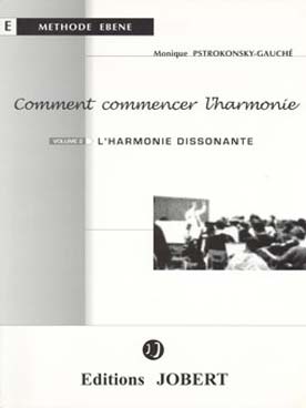 Illustration de Comment commencer l'harmonie - Vol. 2 : l'harmonie dissonante