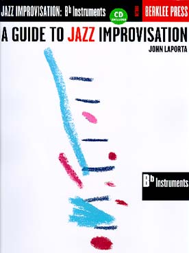 Illustration de A Guide to jazz improvisation : Cours d'improvisation jazz en anglais avec CD pour instruments en si b