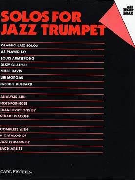 Illustration de ALL THAT JAZZ : Solos for jazz trumpet Solos classiques joués par les grands jazzmen : analyses, transcriptions note pour note, répertoire de "plans" 
