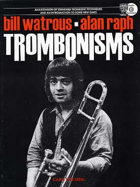 Illustration de ALL THAT JAZZ : Trombonisms Extension des techniques standard du trombone et introduction à de nouvelles. Enregistrement de démonstration inclus.