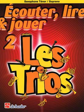 Illustration de ÉCOUTER, LIRE ET JOUER - Les Trios Vol. 2 (ténor ou soprano)